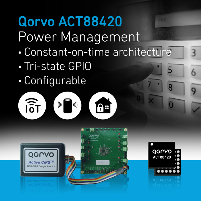 Qorvo宣布推出緊湊型PMIC——ACT88420，為物聯(lián)網(wǎng)應(yīng)用和空間受限設(shè)計(jì)提供服務(wù)